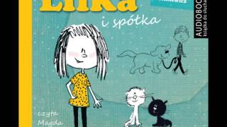 Lilka i spółka  Magdalena Witkiewicz  audiobook [upl. by Domela]