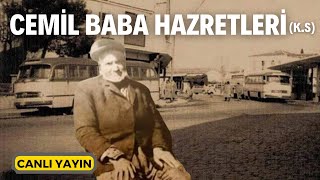 Cemil Baba ks Hazretleri Mavi Boncuklu Kayserili Cemâl Kazancı Efendi  Canlı Yayın  Kerim Tunç [upl. by Joanne]