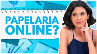 COMO MONTAR UMA PAPELARIA ONLINE │PLANO DE NEGÓCIOS [upl. by Ttcos725]