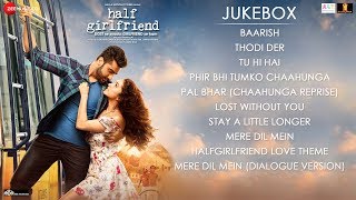 Half Girlfriend  Full Movie Audio Jukebox  Arjun Kapoor amp Shraddha Kapoor [upl. by Erna]