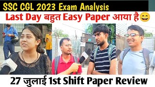 अंतिम दिन🔥SSC CGL 2023 Pre Exam Analysis27 July 1st Shift Live Paper Review Today🔥ssccglexam [upl. by Eon]