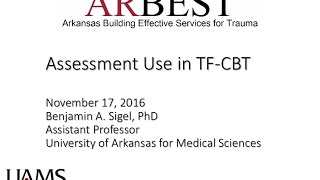 Assessment Use in Trauma Focused Cognitive Behavioral Therapy [upl. by Neeham]