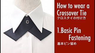 How to wear a Cross Tie1Basic Pin Fastening [upl. by Sall]