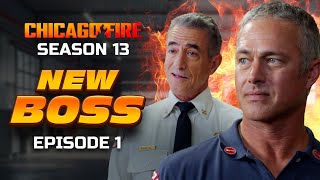 Chicago Fire Season 13 Episode 1 The New Boss Begins [upl. by Tildie]