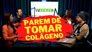 Veganos comentam consumir colágeno não vai esticar a sua pele [upl. by Ahsinal]