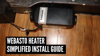 VAN BUILD  WEBASTO HEATER INSTALL A SIMPLE BREAKDOWN [upl. by Yecaw]