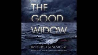 Liz Fenton  The Good Widow  Audiobook Mystery Thriller amp Suspense [upl. by Eiwoh]