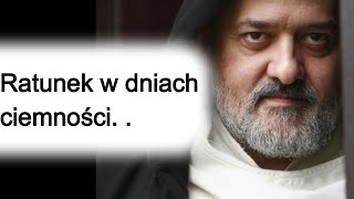 Ratunek w dniach ciemności o Augustyn Pelanowski [upl. by Marx518]