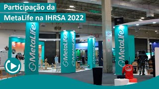 Participação da MetaLife na IHRSA 2022 [upl. by Odlamur]