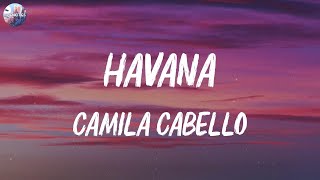 Camila Cabello  Havana Lyrics [upl. by Mapel]