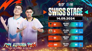 Nhánh 1W  1L Xmen STV đứng trước cơ hội  FVPL Autumn 2024  SWISS Stage 1409 [upl. by Tanberg]