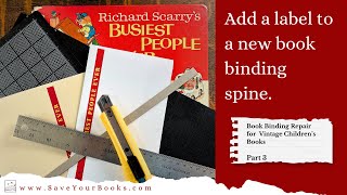 Book Binding Repair for Vintage Childrens Books Part 3 Save Your Books [upl. by Airdnaxila]