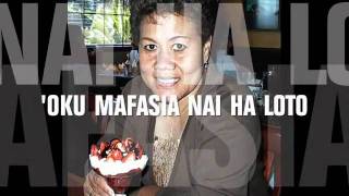 Tongan Gospel Song 2011  OKU MAFASIA NAI HA LOTO  Nanise Lomu Taufoou [upl. by Akemahc769]