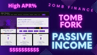 2OMB FINANCE Tomb Fork  3OMB Finance Tomb Finance Passive Income High Apr  DAILY [upl. by Ettenaej]