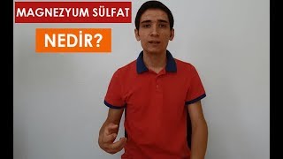 Magnezyum Sülfat Nedir [upl. by Woodsum519]