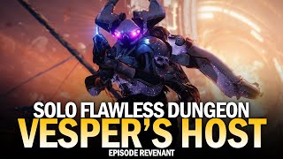 Solo Flawless Vespers Host Dungeon Destiny 2 [upl. by Eeima218]