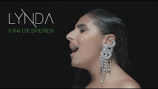 Lynda  Fini despérer Clip officiel [upl. by Yragerg]