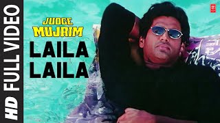 Laila Laila  Full Song  Judge Mujrim  Jolly Mukharjee  Bappi Lahiri Sunil Shetty Ayesha Jhulka [upl. by Dewhurst]