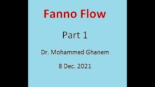 المحاضرة التفاعلية 1 Fanno Flow [upl. by Oab]