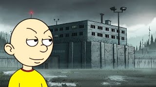 Caillou Breaks Out Of JailExecuted [upl. by Eddie557]