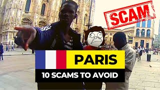 Top 10 Biggest Tourist SCAMS in Paris  How to Avoid them [upl. by Anilosi]