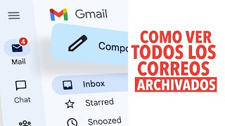 Como conseguir correos archivados en Gmail [upl. by Rollin]