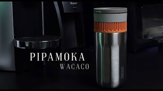 와카코 피파모카 Wacaco pipamoka [upl. by Page]