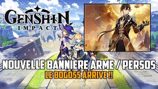 Genshin impact Nouvelle bannière arme amp persos  Le bogoss arrive [upl. by Denver]