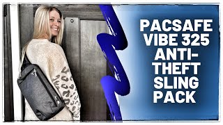 Pacsafe Vibe 325 AntiTheft Sling Pack Review [upl. by Fairbanks]