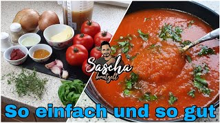 Beste Tomatensauce aus frischen Tomaten brutzeln  Sascha brutzelt [upl. by Adnauqahs]