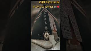 KUN FAYA KUN❤️🕋 allahuakbar allah naat trendingshorts viral viral video kunfayakun786 [upl. by Seigel712]