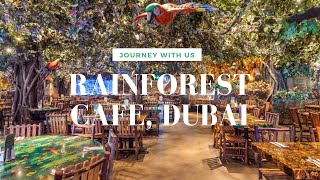 RAINFOREST CAFE DUBAI  WALKTHROUGH TOUR [upl. by Anitrebla]