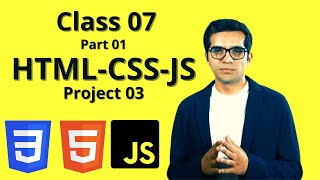 Class 07 Part01 Project 03 LEARN HtmlCSSJavaScript by  Adil Altaf [upl. by Atihcnoc849]