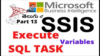 SSIS Part 13  Execute SQL Task in Telugu  SSIS Variables MSBI Tutorials [upl. by Pinckney]