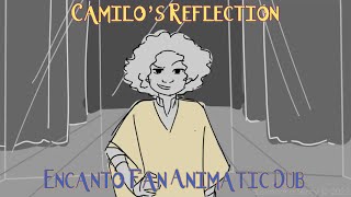 Encanto Animatic Dub Camilos Reflection [upl. by Devitt970]