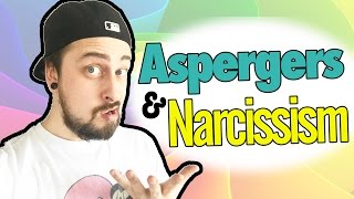 ASPERGERS AND NARCISSISM  Autism And Narcissism  The Aspie World [upl. by Ranchod282]