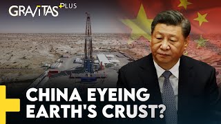 Gravitas Plus China is drilling the worlds deepest hole Heres why [upl. by Peper93]