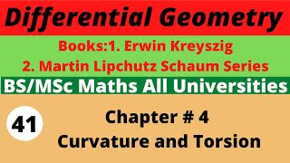 41 Curvature and Torsion  Differential Geometry  Martin Lipchutz Schaum Series [upl. by Kohn805]