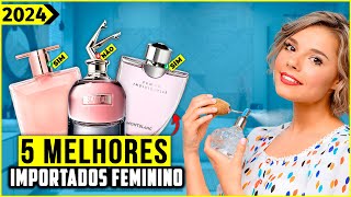 Os 5 Melhores Perfumes Femininos Importados Em 2024 [upl. by Severn]