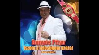 Bunyós Pityu  Iszom a feleségem urára  Full album [upl. by Nehemiah]