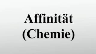 Affinität Chemie [upl. by Gilbertina]