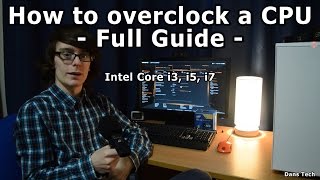 How To Safely Overclock a CPU  Intel Core i7 i5 AMD FX [upl. by Hakkeber290]