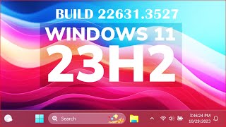 Cumulative Update Preview for Windows 11 Version 23H2 for x64based Systems KB5036980 [upl. by Flavian371]