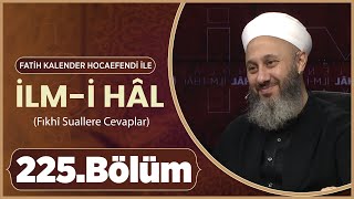 Fatih KALENDER Hocaefendi İle İlmi Hâl 224 Bölüm  23 Ekim 2024 Lâlegül TV [upl. by Garland209]