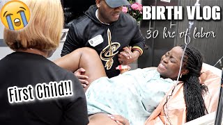 BIRTH VLOG 😭 30 hrs of REAL amp Raw Labor amp Delivery of My First Child in THE BEST WAY🙌🏾💃🏽 [upl. by Alansen]