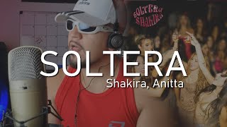 Soltera  Shakira ft Anitta COVER LIMA [upl. by Messab370]