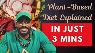 The Plant Based Diet [upl. by Ydna353]