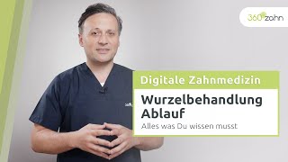 Wurzelbehandlung Ablauf  Digitale Zahnmedizin  360°zahn [upl. by Lahcar]