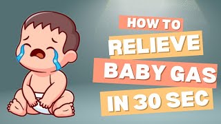 How to Relieve Baby Gas  Solution for Babys Colic  Baby Gas Issue Resolve in 30 Seconds [upl. by Broadbent]