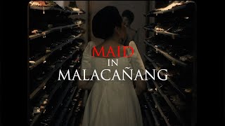 MAID IN MALACAÑANG OFFICIAL TRAILER [upl. by Einnhoj]